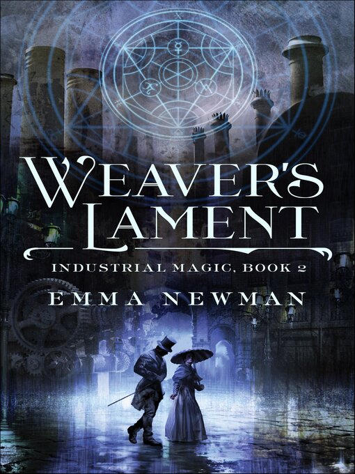 Title details for Weaver's Lament by Emma Newman - Available
